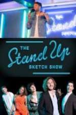 Watch The Stand Up Sketch Show Fmovies