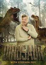 Watch Dinosaur with Stephen Fry Fmovies