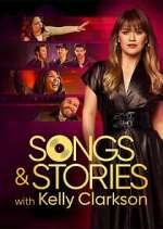 Watch Songs & Stories With Kelly Clarkson Fmovies