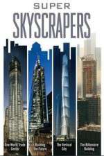 Watch Super Skyscrapers Fmovies