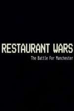 Watch Restaurant Wars The Battle For Manchester Fmovies