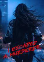 Watch I Escaped a Murderer Fmovies
