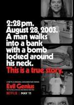 Watch Evil Genius: The True Story of America's Most Diabolical Bank Heist Fmovies