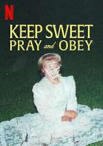 Watch Keep Sweet: Pray and Obey Fmovies