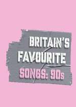 Watch Britain's Favourite Songs: 90's Fmovies