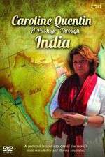 Watch Caroline Quentin A Passage Through India Fmovies