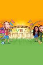 Watch Peter Crouch: Save Our Summer Fmovies