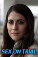 Watch Sex on Trial Fmovies