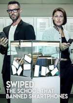 Watch Swiped: The School That Banned Smartphones Fmovies