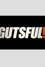 Watch Gutsful! Fmovies