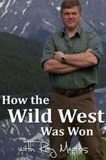 Watch How the Wild West Was Won with Ray Mears Fmovies