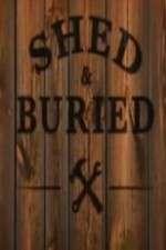 Watch Shed and Buried Fmovies