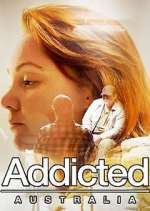 Watch Addicted Australia Fmovies