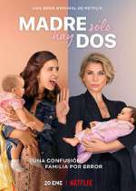 Watch Madre solo hay dos Fmovies