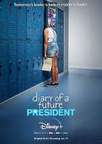 Watch Diary of a Future President Fmovies