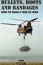Watch Bullets, Boots and Bandages: How to Really Win at War Fmovies