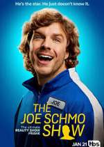 Watch The Joe Schmo Show Fmovies
