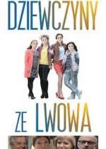 Watch Dziewczyny ze Lwowa Fmovies