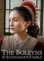 Watch The Boleyns: A Scandalous Family Fmovies