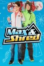 Watch Max and Shred Fmovies