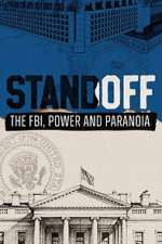 Watch Standoff: The FBI, Power and Paranoia Fmovies