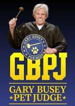 Watch Gary Busey: Pet Judge Fmovies
