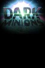 Watch Dark Minions Fmovies