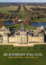 Watch Blenheim Palace: Behind the Grandeur Fmovies