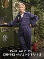 Watch Paul Merton: Driving Amazing Trains Fmovies