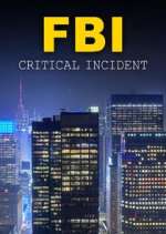 Watch FBI: Critical Incident Fmovies