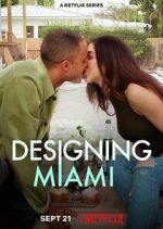 Watch Designing Miami Fmovies