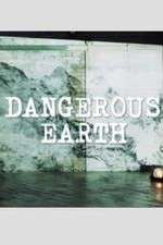 Watch Dangerous Earth Fmovies