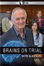 Watch Brains on Trial with Alan Alda Fmovies