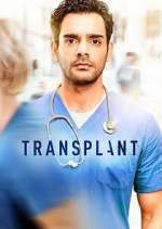 Watch Transplant Fmovies