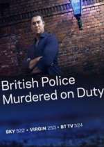 Watch British Police Murdered on Duty Fmovies