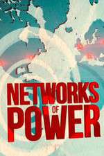 Watch Networks of Power Fmovies