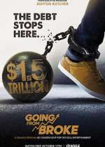 Watch Going from Broke Fmovies