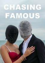 Watch Chasing Famous Fmovies