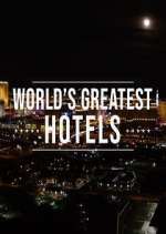 Watch Inside the World's Greatest Hotels Fmovies