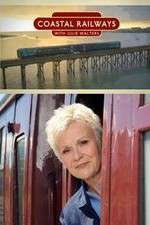 Watch Coastal Railways with Julie Walters Fmovies