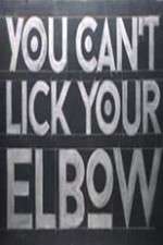 Watch You Can't Lick Your Elbow Fmovies