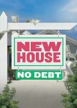 Watch New House No Debt Fmovies