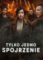 Watch Tylko jedno spojrzenie Fmovies