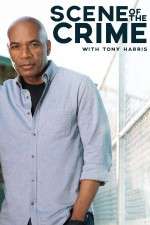 Watch Scene of the Crime with Tony Harris Fmovies