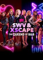 Watch SWV & XSCAPE: The Queens of R&B Fmovies