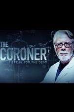 Watch The Coroner: I Speak for the Dead Fmovies
