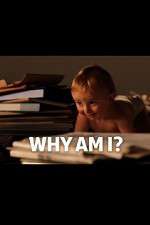 Watch Why Am I? Fmovies