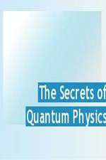 Watch The Secrets of Quantum Physics Fmovies