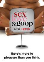 Watch Sex, Love, and goop Fmovies