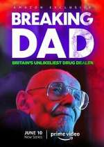 Watch Breaking Dad: Britain's Unlikeliest Drug Dealer Fmovies